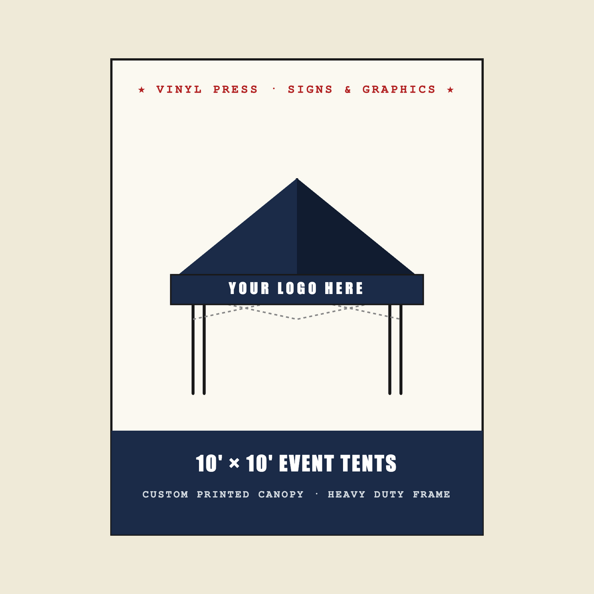Custom 10x10 event tent with your logo on the canopy valance - Vinyl Press Signs & Graphics