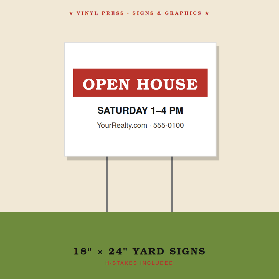Yard Signs — 18" x 24" with H-Stakes